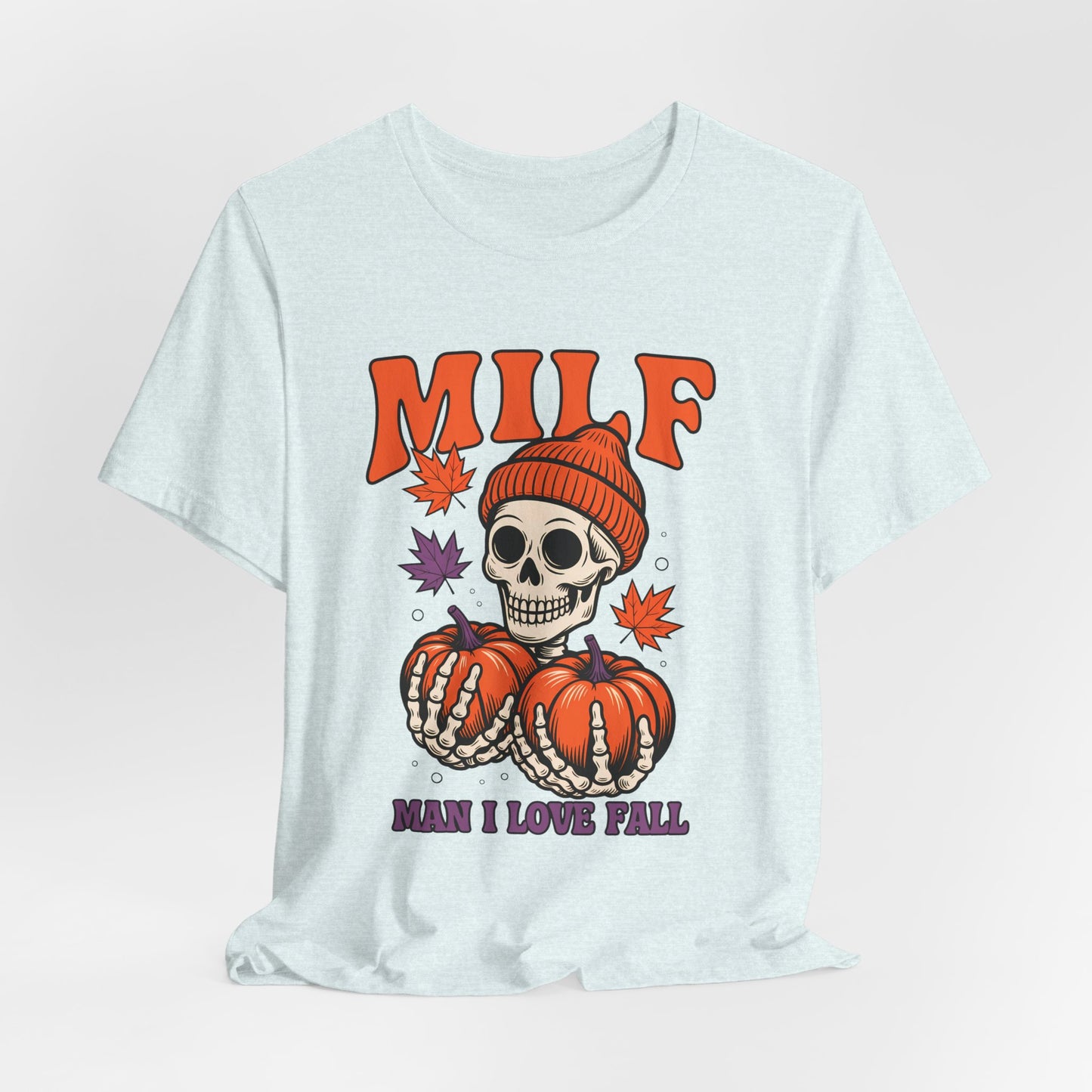 Fall Vibes Skeleton Tee - Halloween Fashion, Unisex Shirt, Fall Apparel, MILF Shirt, Halloween Costume Top
