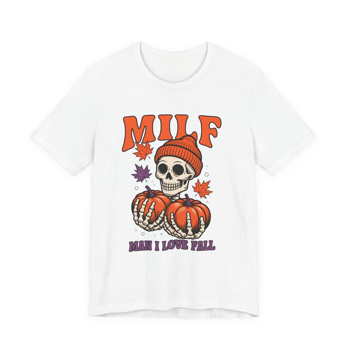 Fall Vibes Skeleton Tee - Halloween Fashion, Unisex Shirt, Fall Apparel, MILF Shirt, Halloween Costume Top