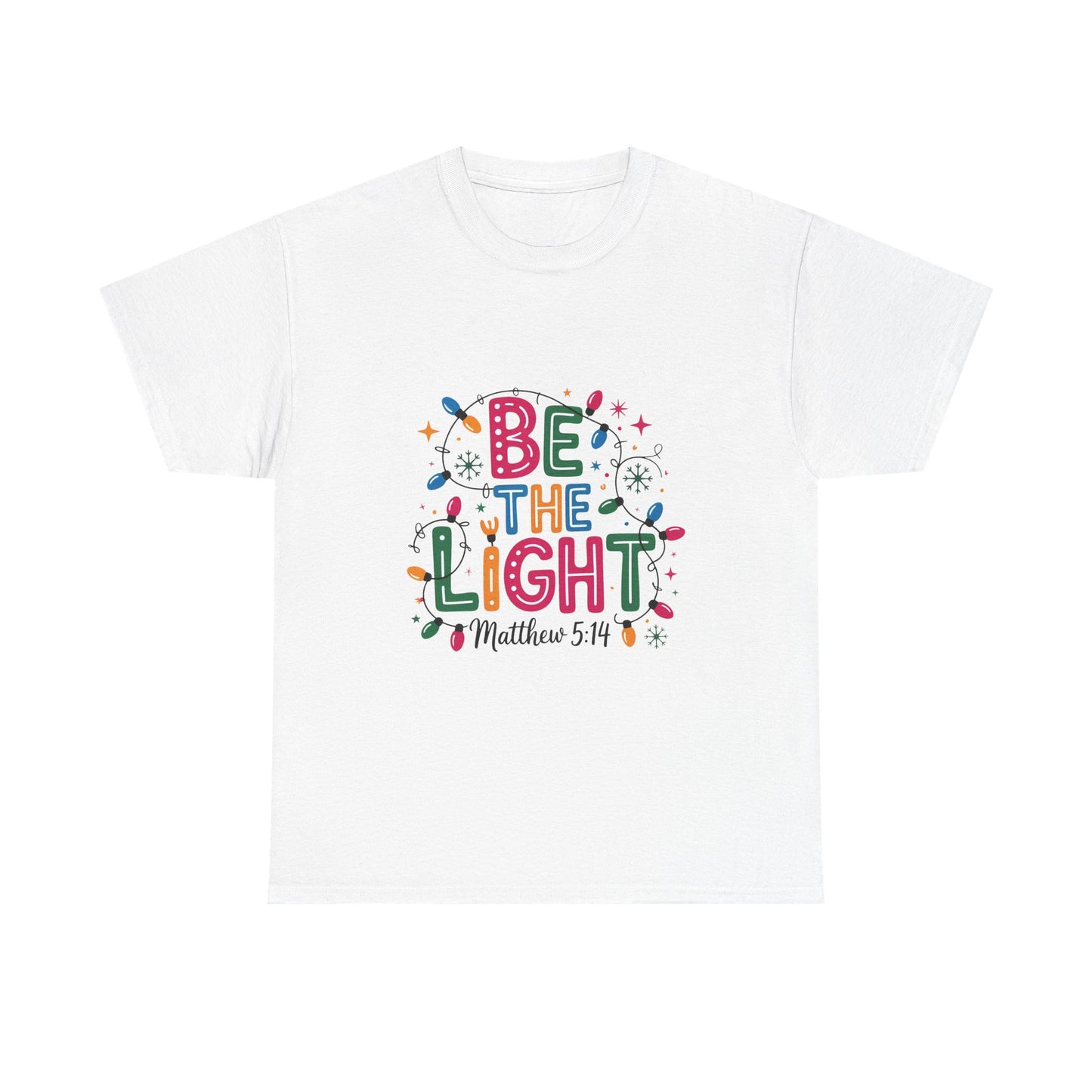 Be the Light Unisex Heavy Cotton Tee | Inspirational Shirt | Perfect for Holidays, Gift for Friends, Family, Christian Apparel