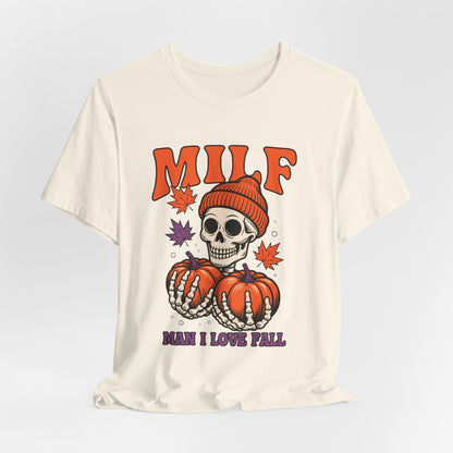 Fall Vibes Skeleton Tee - Halloween Fashion, Unisex Shirt, Fall Apparel, MILF Shirt, Halloween Costume Top
